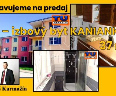 PRIPRAVUJEME NA PREDAJ 1 - izbový byt 37m2 v KANIANKA