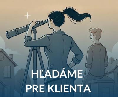 Hľadáme pre klienta 2,3,4 izbový tehlový byt s balkónom 