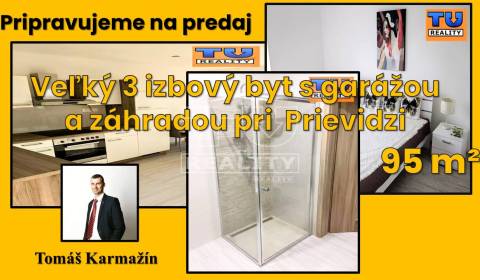 NA PREDAJ Veľký 3 izbový byt 85m2 s garážou a záhradou pri Prievidzi