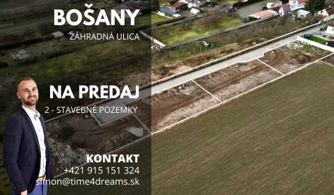 Time4Dreams | STAVEBNÝ POZEMOK | BOŠANY | PARTIZÁNSKE