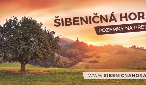 Stavebné pozemky v lokalite Šibeničná hora