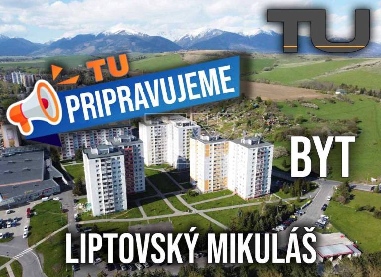 Liptovský Mikuláš 5 a viac izbový byt predaj reality Liptovský Mikuláš